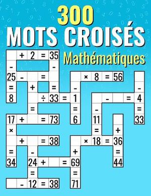300 Mots Crois�s Math�matiques