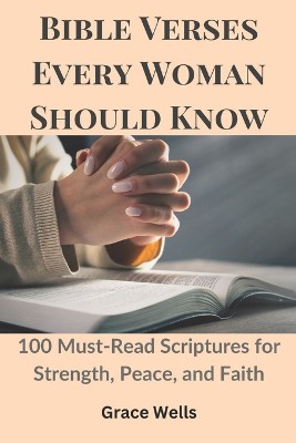 Bible Verses Every Woman Should Know