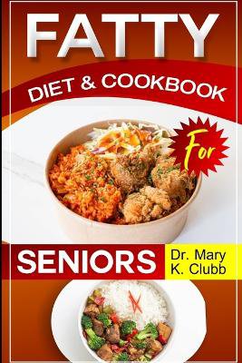 Fatty Liver Diet and Cookbook for Senior