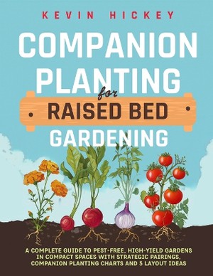 Companion Planting for Raised Bed Gardening