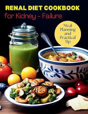 Renal Diet Cookbook for Kidney-Failure