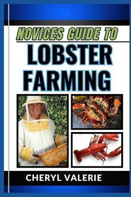 Novices Guide to Lobster Farming