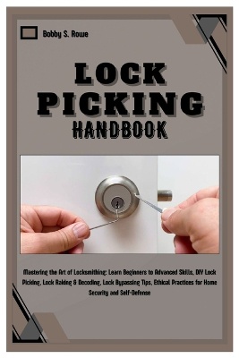 Lock Picking Handbook