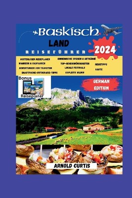 Baskenland Reisef�hrer 2024