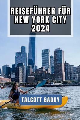 Reisef�hrer f�r New York City 2024
