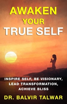 Awaken Your True Self