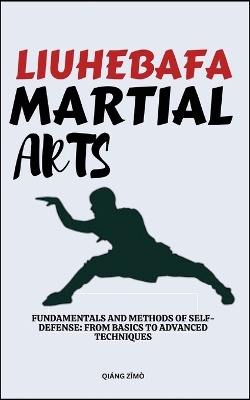 Liuhebafa Martial Arts