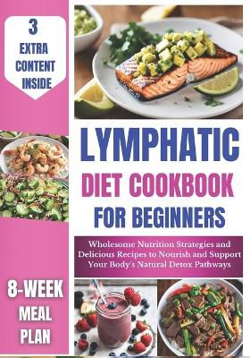 Lymphatic Diet Cookbook for Beginners