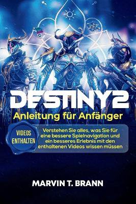 Destiny2-Anleitung f�r Anf�nger