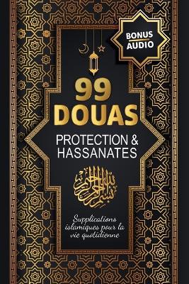 99 Douas Pour La Protection Et Hassanates