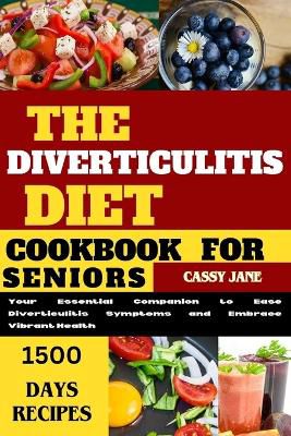 Diverticulitis Diet Cookbook For Seniors