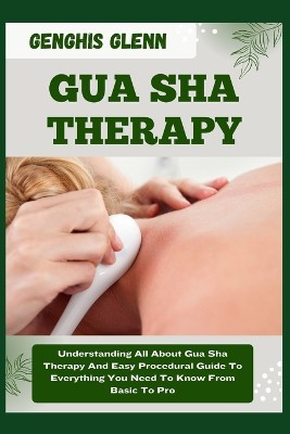 Gua Sha Therapy