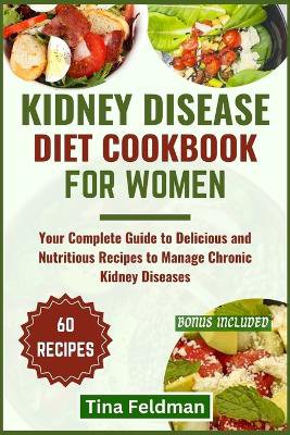 Kidney Disease Diet Cookbook for Women