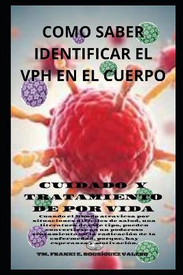 c�mo saber identificar el VPH en el cuerpo