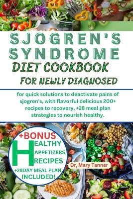 Sjogren's Syndrome Diet Cookbook for Newly Diagnosed