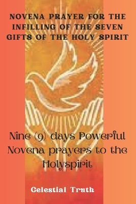 Novena Prayers for the Infilling of the Seven Gifts of the Holyspirit