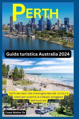 Guida turistica Australia 2024 Perth