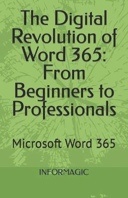 The Digital Revolution of Word 365