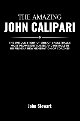 The Amazing John Calipari