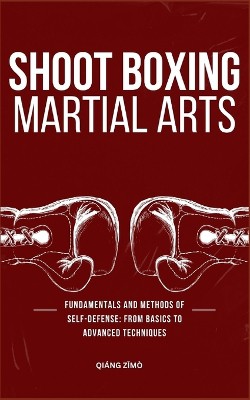 Shoot Boxing Martial Arts