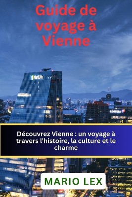 Guide de voyage � Vienne
