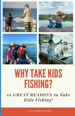 Why Take Kids Fishing?