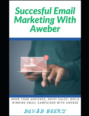 Successful Email Marketing With AWeber