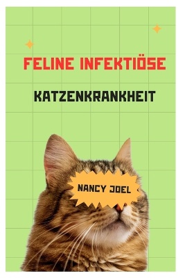 Feline Infekti�se Katzenkrankheit