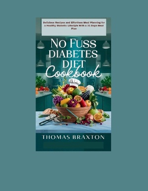 No Fuss Diabetes Diet Cookbook