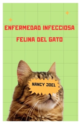 Enfermedad Infecciosa Felina del Gato