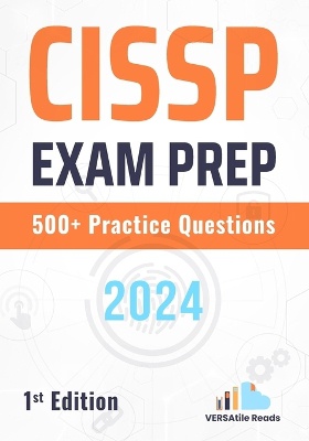 CISSP Exam Prep 500+ Practice Questions