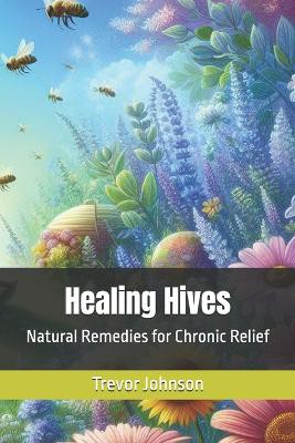 Healing Hives