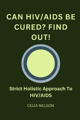 Can HIV/AIDS Be Cured? Find Out!