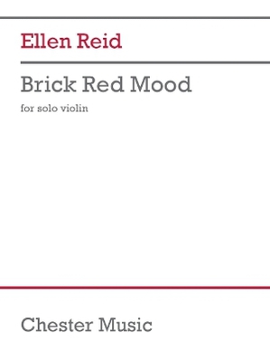 Reid: Brick Red Mood for Solo Violin