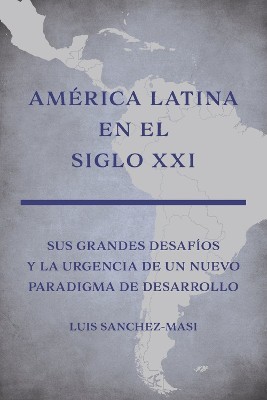 Am�rica Latina En El Siglo XXI