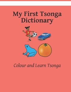My First Tsonga Dictionary