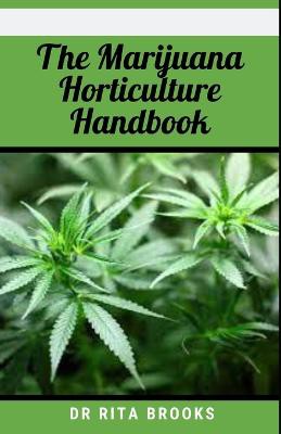 The Marijuana Horticulture Handbook