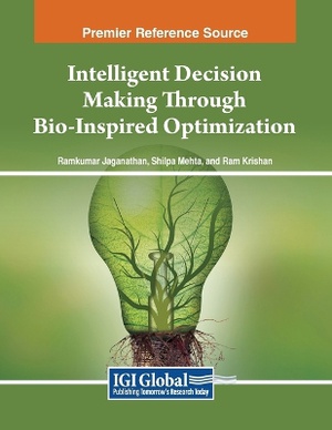 Intelligent Decision Making Through Bio-Inspired Optimization