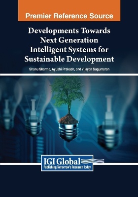 Developments Towards Next Generation Intelligent Systems for Sustainable Development