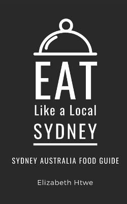 Eat Like a Local- Sydney