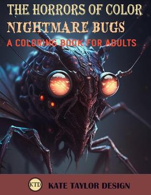 Nightmare Bugs