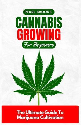 Cannabis Growing For Beginners
