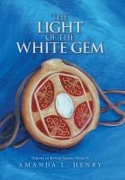 The Light of the White Gem