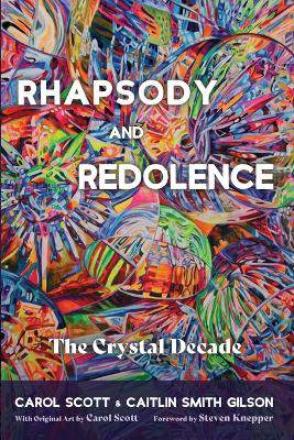 Rhapsody and Redolence