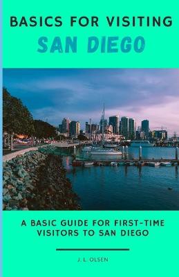 Basics for Visiting San Diego
