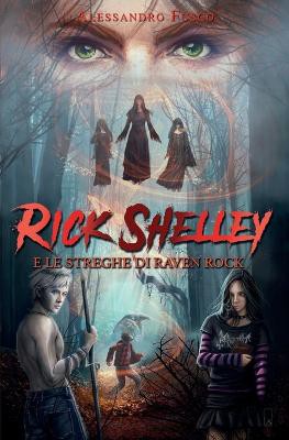 Rick Shelley e le Streghe di Raven Rock