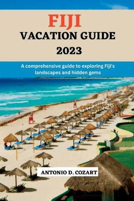 Fiji Vacation Guide 2023
