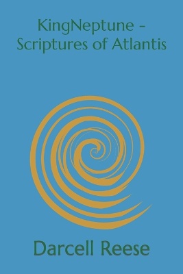 KingNeptune - Scriptures of Atlantis