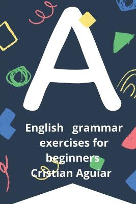 English grammar exercises for beginners