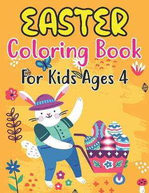 Easter Coloring Book For Kids Ages 4